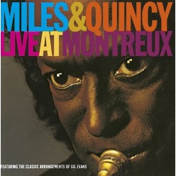 Miles & Quincy Live At Montreaux