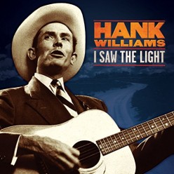I Saw The Light: The Unreleased Recordings