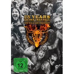 25 Years Louder Than Hell: WOA Documentary