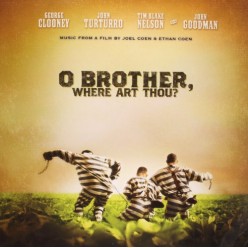 O Brother Where Art Thou