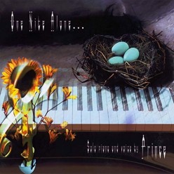 One Nite Alone (Solo Piano and Voice by Prince)