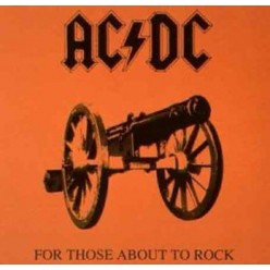 For Those About To Rock
