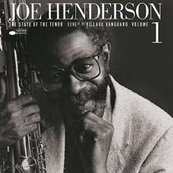 State Of The Tenor: Live At The Village Vanguard Vol 1