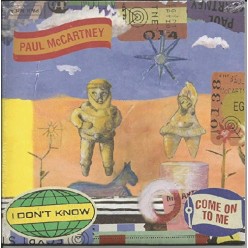 I Don't Know / Come To Me