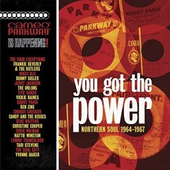You Got The Power: Cameo Parkway Northern Soul (1964-1967) 