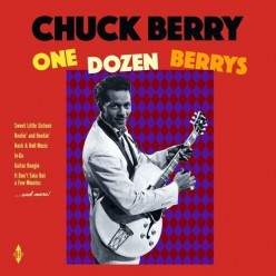 One Dozen Berrys + Chuck Berry Is on Top