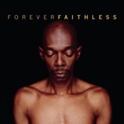 Forever Faithless: Greatest Hits