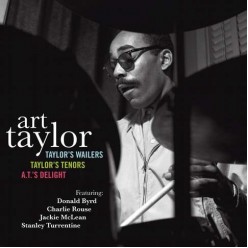 Taylor's Wailers + Taylor's Tenors + A.T.'s Delight