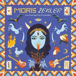 Moris Zekler - Fuzz & Soul Sega From 70's Mauritius 