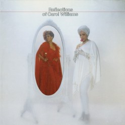 Reflections Of Carol Williams