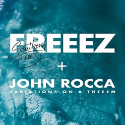 Southern Freeez + Variations On A Theeem [Blue vinyl]