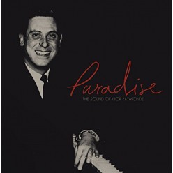 Paradise: The Sound of Ivor Raymonde