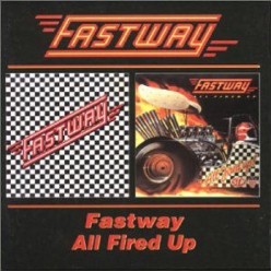 Fastway + All Fired Up