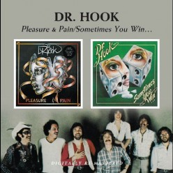 Pleasure And Pain + Sometimes You Win
