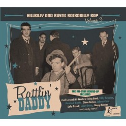 Rattlin Daddy - Hillbilly And Rustic Rockabilly Vol 3