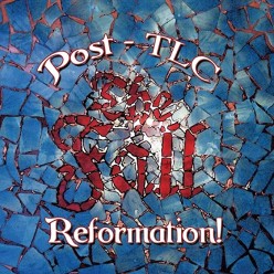 Reformation Post TLC [Deluxe]