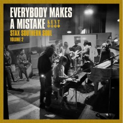 Everybody Makes A Mistake: Stax Southern Soul Vol 2