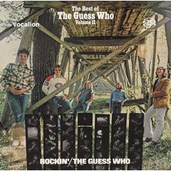 Rockin' & The Best of The Guess Who - Volume 2
