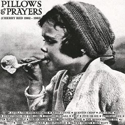 Pillows And Prayers (Cherry Red Records 1982-1983)