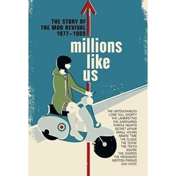 Millions Like Us: Story Of The Mod Revival 1977-1989