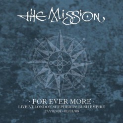 For Ever More: Live At London Shepherd's Bush Empire