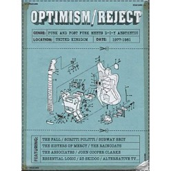 Optimism / Reject: Punk And Post-Punk Meets DIY Aesthetic 1977-1981