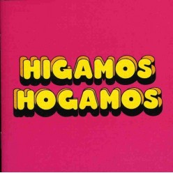 Higamos Hogamos