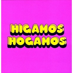 Higamos Hogamos