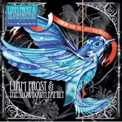 Show Me How The Spectres Dance [Blue vinyl]