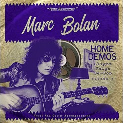 Slight Thigh Be-Bop (And Old Gumbo Jill): Home Demos Volume 3