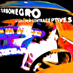 Hot Cars And Spent Contraceptives [Splatter vinyl]