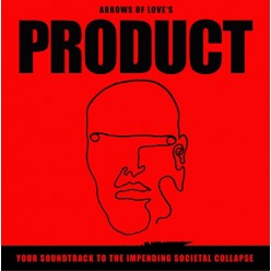 PRODUCT: Your Soundtrack To The Impending Societal Collapse