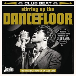 Stirring Up The Dancefloor - The Original Sound Of UK Club Land