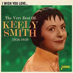 I Wish You Love - The Very Best of Keely Smith