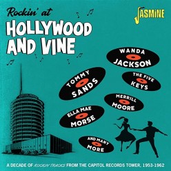 Rockin' At Hollywood & Vine - A Decade of Rockin' Tracks from the Capitol Tower 1953-1962