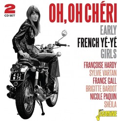 Oh Oh Cheri - Early French Ye-Ye Girls
