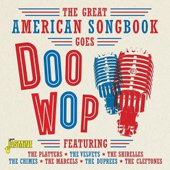 The Great American Songbook Goes Doo-Wop