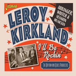 I'll Be Rockin' Arranger Writer and Session Musician - The Rhythm & Blues Producers