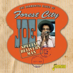 Special Delivery Man - The Harmonica Blues of Forest City Joe