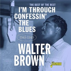 I'm Confessin' The Blues The Best Of The Rest 1945-1949