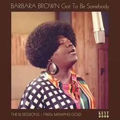 Got To Be Somebody: The XL Sessions