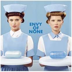 Envy Of None
