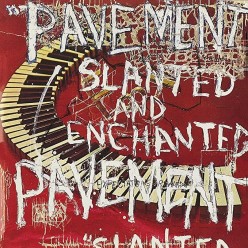 Slanted And Enchanted: 30th Anniversary [Red/white vinyl]