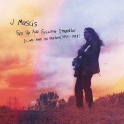 Fed Up And Feeling Strange: Live And In Person 1993-1998