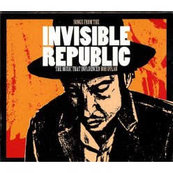 Songs From The Invisible Republic