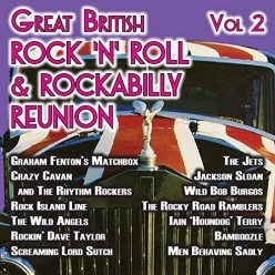 Great British Rock N Roll And Rockabilly Reunion Vol 2