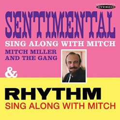 Sentimental Sing Along with Mitch + Rhythm Sing Along with Mitch