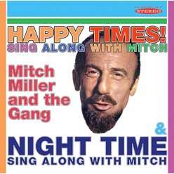 Happy Times! + Night Time - Sing Along with Mitch