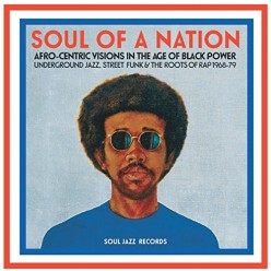 Soul Of A Nation: Afro-Centric Visions in the Age of Black Power