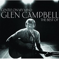 Gentle On My Mind: Best Of